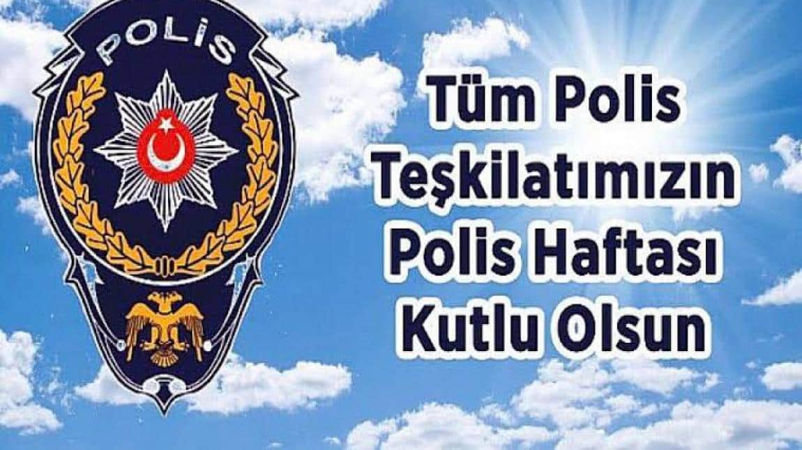 POLİS HAFTASI...